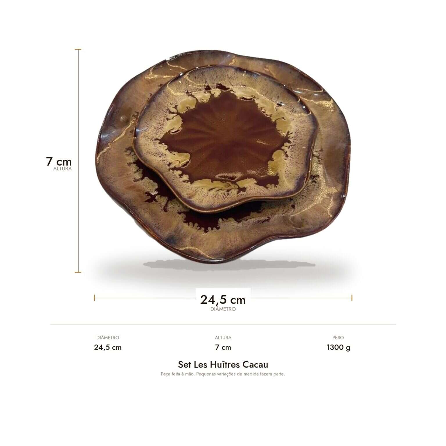 Medidas do Set Les Huîtres Cacau: 24,5 cm de diâmetro, 7 cm de altura e 1300 g