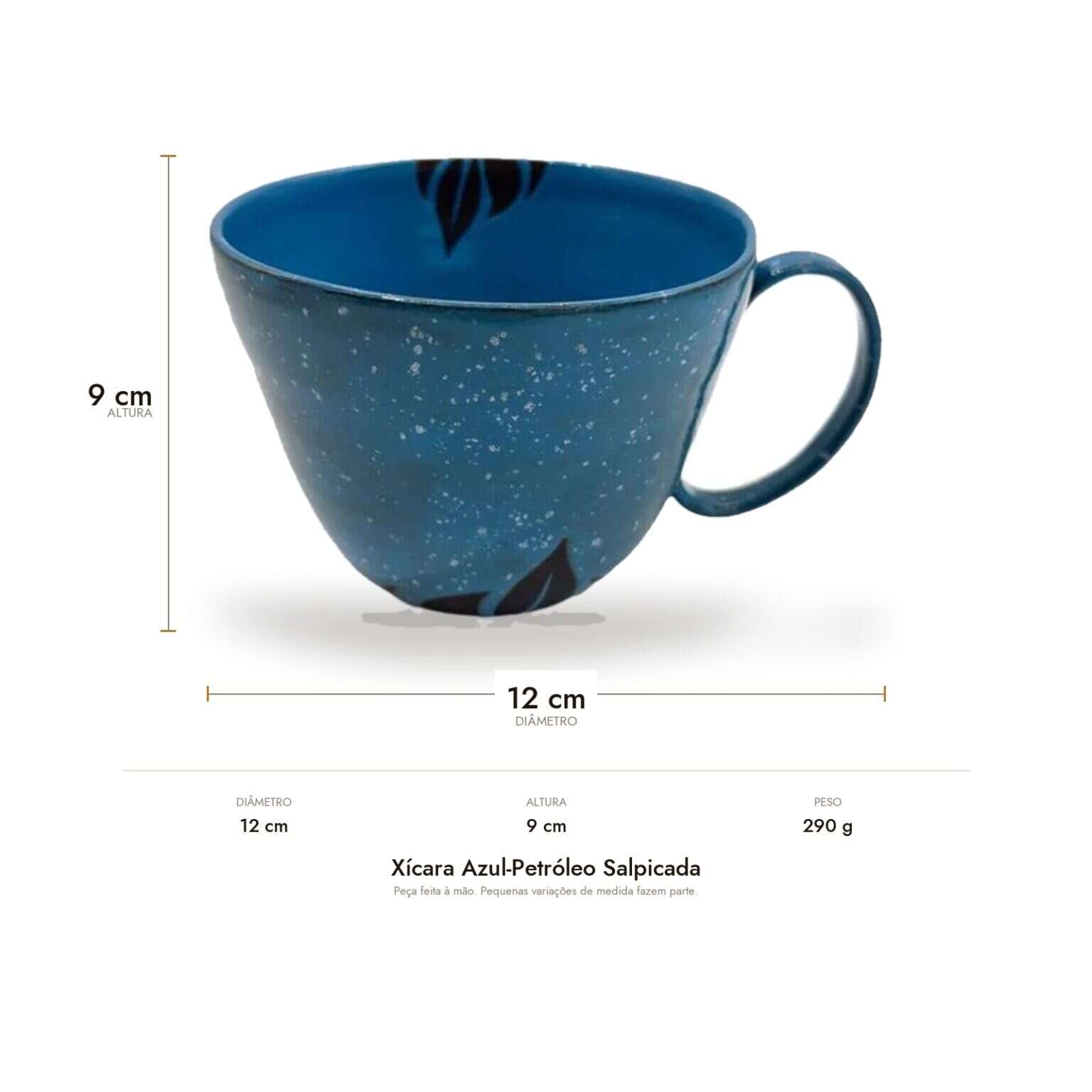 Medidas da Xícara Azul-Petróleo Salpicada: 12 cm de diâmetro, 9 cm de altura e 290 g