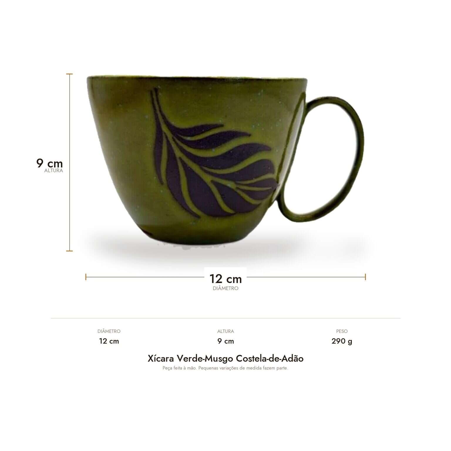 Medidas da Xícara Verde-Musgo Costela-de-Adão: 12 cm de diâmetro, 9 cm de altura e 290 g